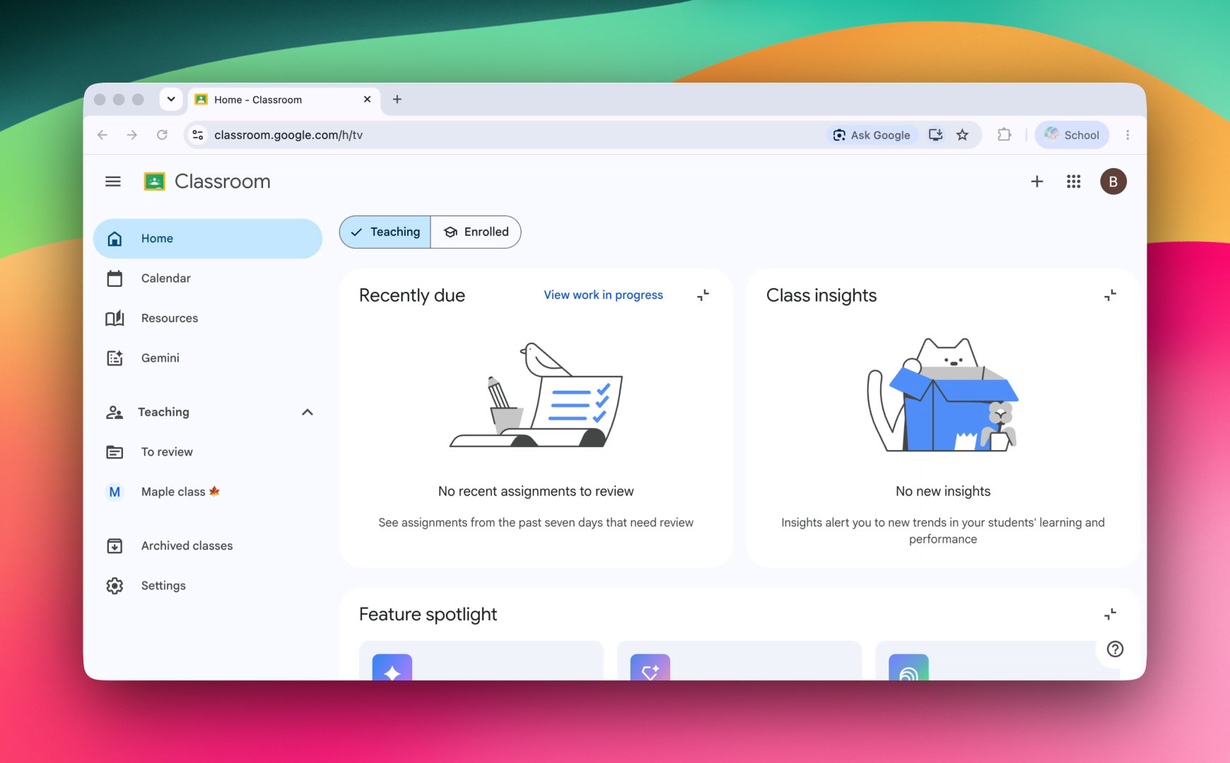 Google Classroom teacher dashboard with Recently due, Class insights, and Feature spotlight modules